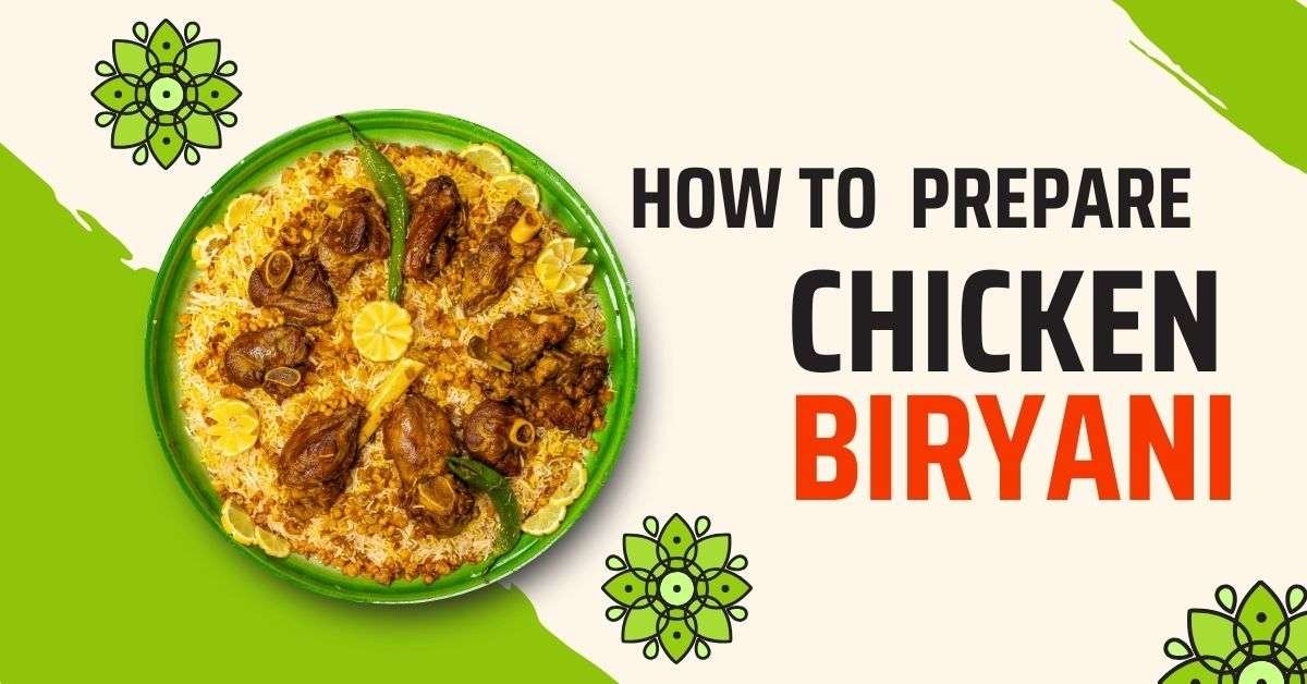 how to prepare chicken biryani in hindi