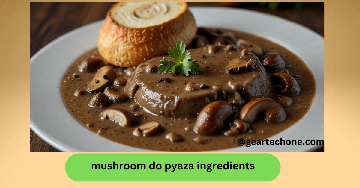 mushroom do pyaza ingredients