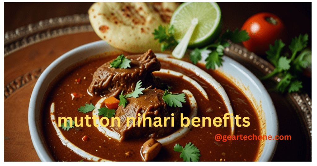 mutton nihari benefits